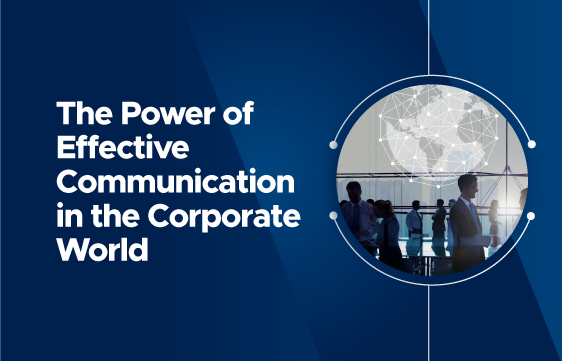 The importance of effective communication skills in the corporate world for MBA students