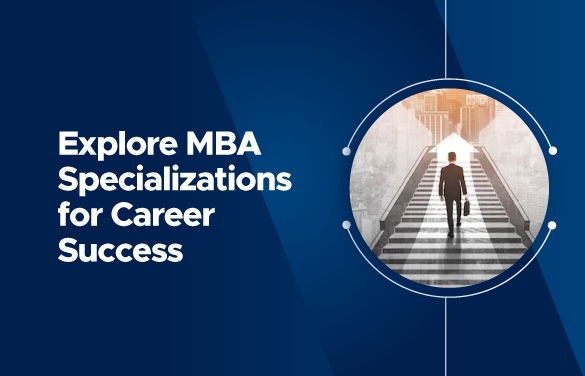 SEVEN Factors to pick the right MBA specialization