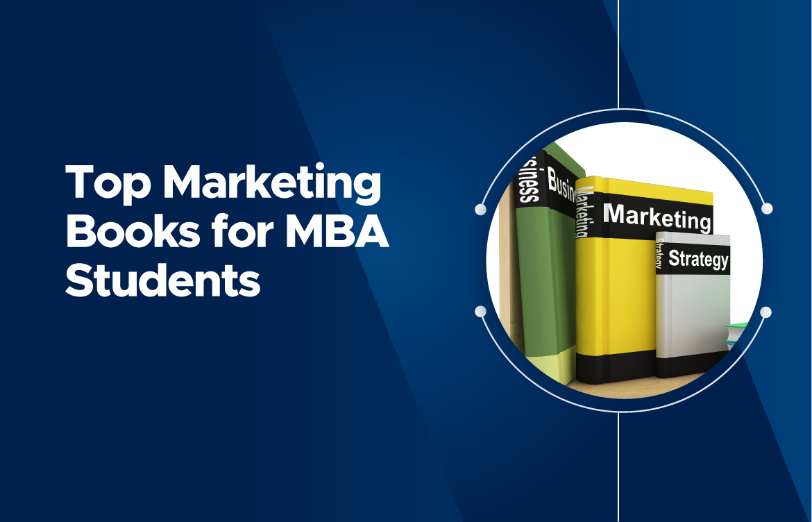 Top 10 Marketing Books Every MBA Student Should Read