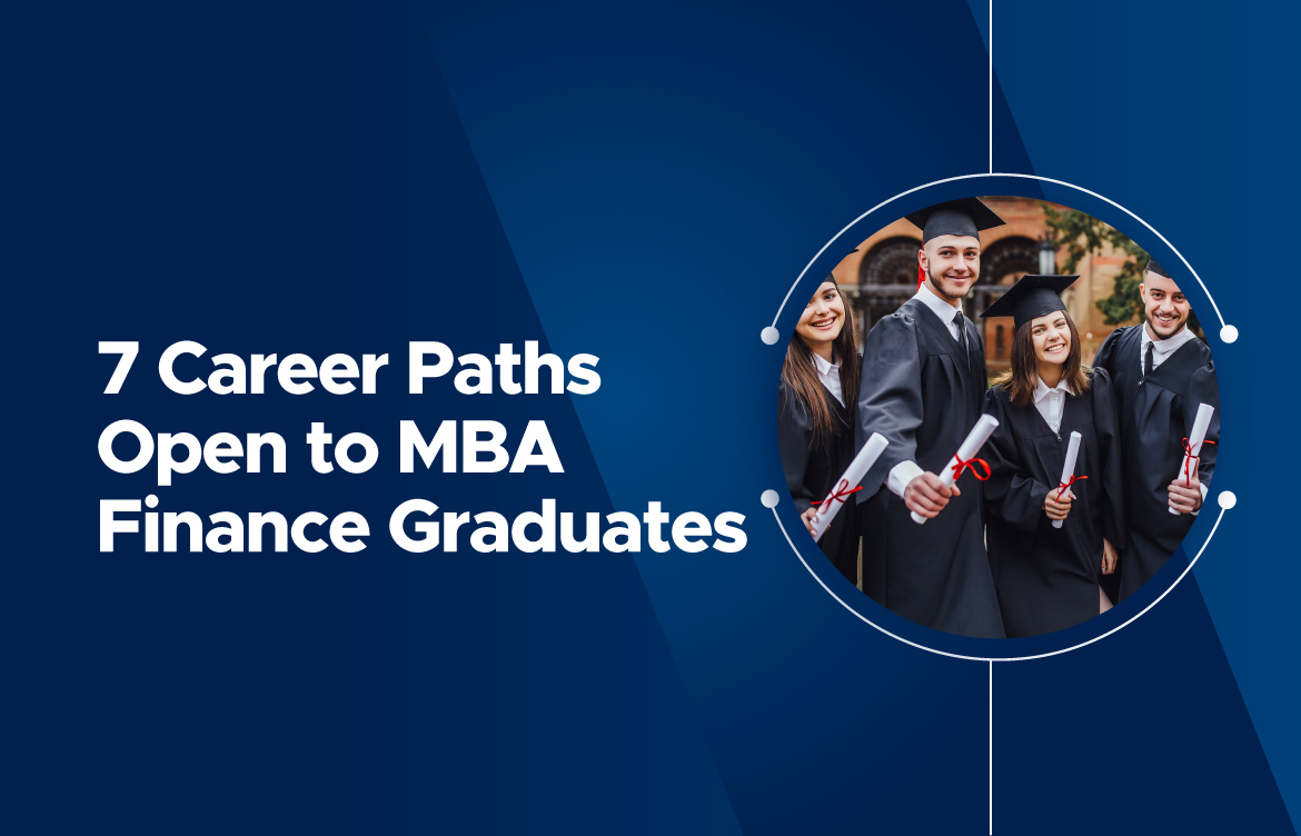 7 Career Paths Open to MBA Finance Graduates