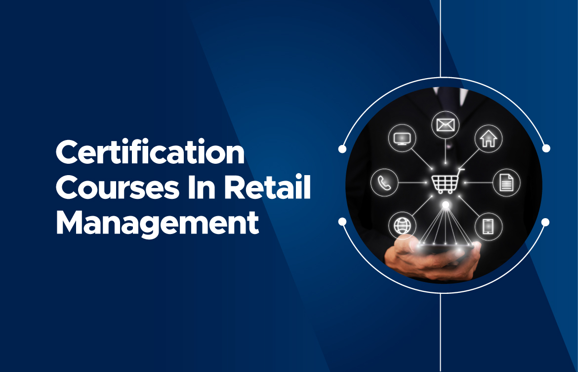 Certification Courses in Retail Management